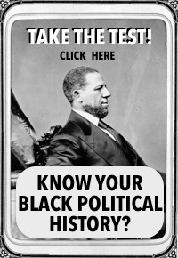 Take the Black Political History Quiz!