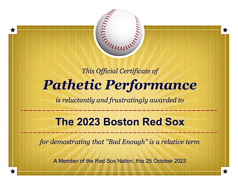 2023 Red Sox get the Pathetic Performance Award!