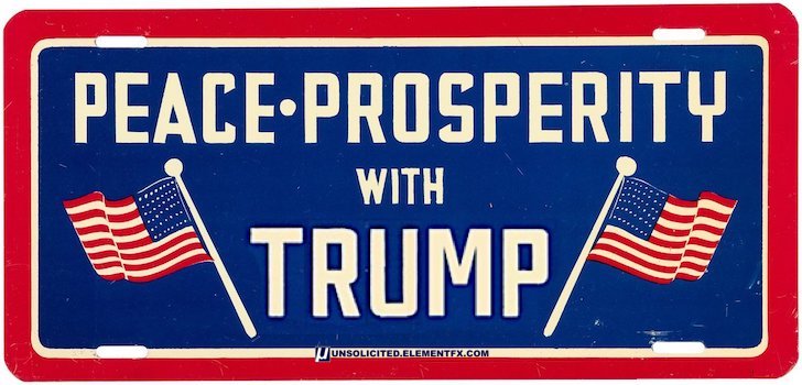 Peace - Properity - Trump
